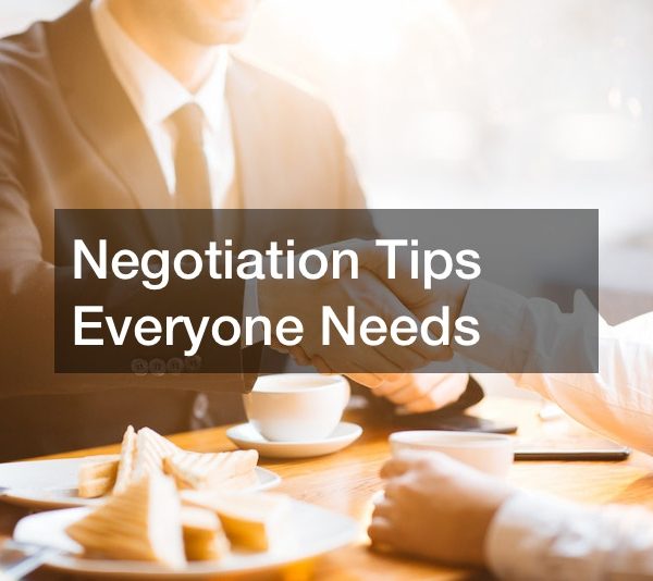 Negotiation Tips Everyone Needs